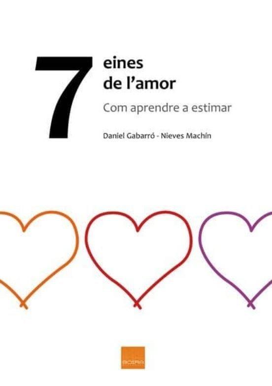 7 EINES DE L'AMOR | 9788416680351 | GABARRÓ, DANIEL/MACHÍN, NIEVES | Llibreria Online de Tremp
