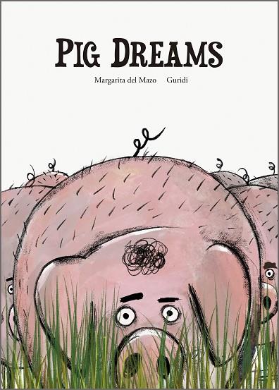 PIG DREAMS | 9788410406629 | DEL MAZO, MARGARITA | Llibreria Online de Tremp
