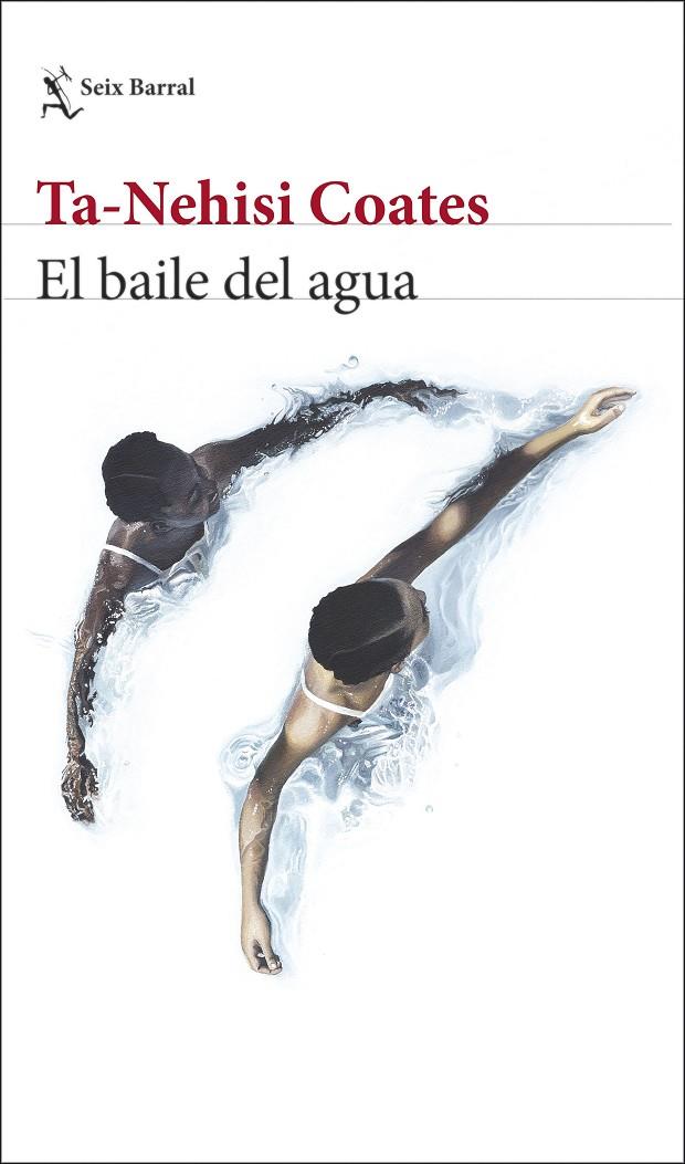 EL BAILE DEL AGUA | 9788432239632 | COATES, TA-NEHISI | Llibreria Online de Tremp