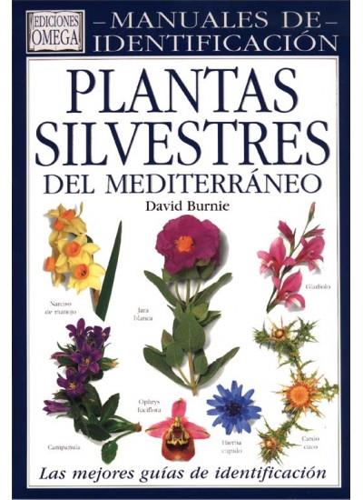 PLANTAS SILVESTRES DEL MEDITERRANEO | 9788428210362 | BURNIE, DAVID | Llibreria Online de Tremp