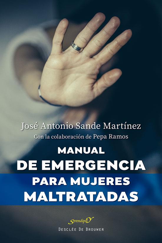 MANUAL DE EMERGENCIA PARA MUJERES MALTRATADAS | 9788433039866 | SANDE MARTÍNEZ, JOSÉ ANTONIO | Llibreria Online de Tremp