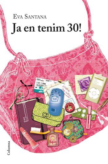 JA EN TENIM 30! | 9788466409506 | SANTANA, EVA | Llibreria Online de Tremp