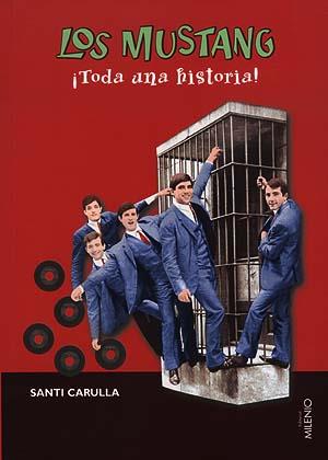 MUSTANG : TODA UNA HISTORIA | 9788489790216 | CARULLA, SANTI | Llibreria Online de Tremp