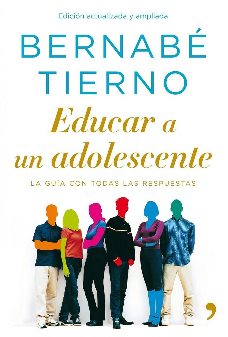 EDUCAR A UN ADOLESCENTE | 9788484608646 | TIERNO, BERNABE | Llibreria Online de Tremp