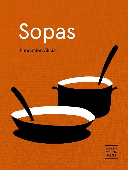 SOPAS | 9788408218852 | FUNDACIÓN ALÍCIA | Llibreria Online de Tremp