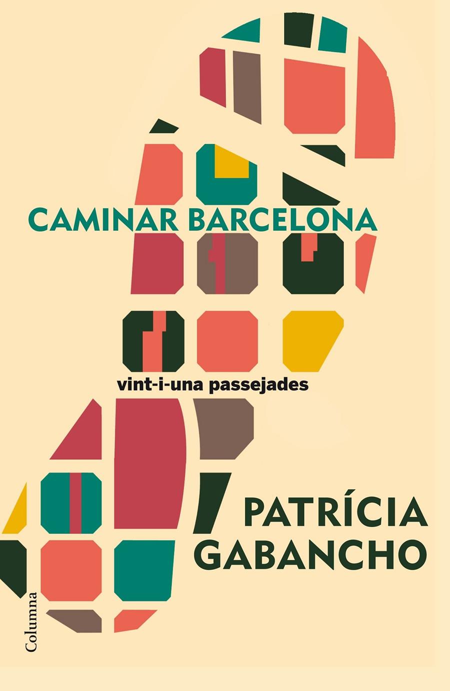 CAMINAR BARCELONA | 9788466420501 | PATRICIA GABANCHO GHIELMETTI | Llibreria Online de Tremp