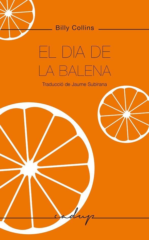 EL DIA DE LA BALENA | 9788412689600 | COLLINS, BILLY | Llibreria Online de Tremp