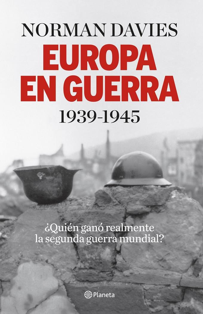 EUROPA EN GUERRA 1939-1945 | 9788408140146 | DAVIES, NORMAN  | Llibreria Online de Tremp