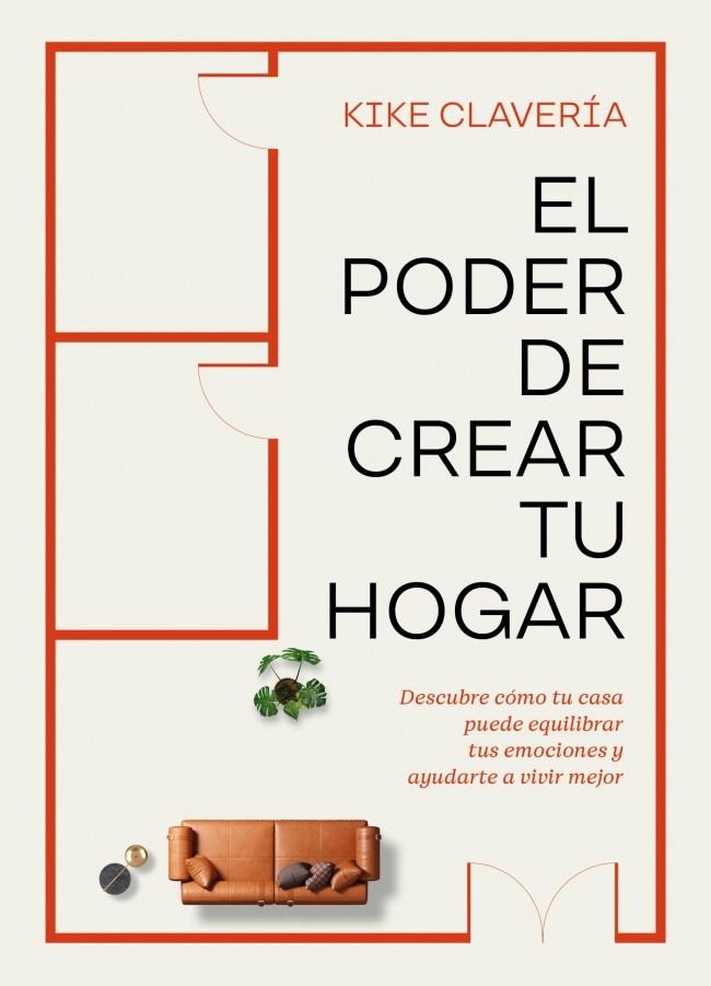 EL PODER DE CREAR TU HOGAR | 9788403524354 | CLAVERÍA, KIKE | Llibreria Online de Tremp