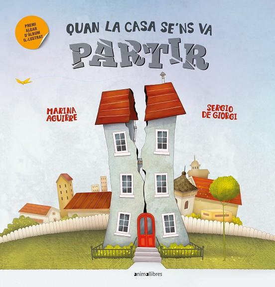 QUAN LA CASA SE'NS VA PARTIR | 9788419659583 | MARINA AGUIRRE | Llibreria Online de Tremp