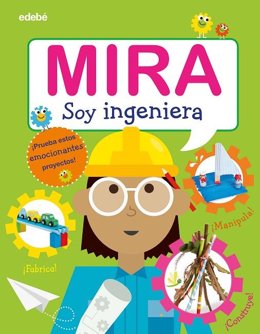 MIRA: SOY INGENIERA | 9788468346328 | VARIOS AUTORES | Llibreria Online de Tremp