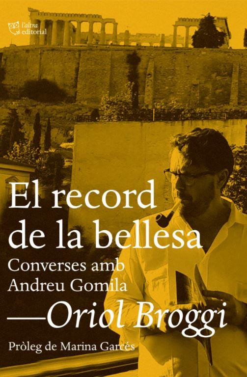 EL RECORD DE LA BELLESA | 9788412392593 | BROGGI RULL, ORIOL | Llibreria Online de Tremp