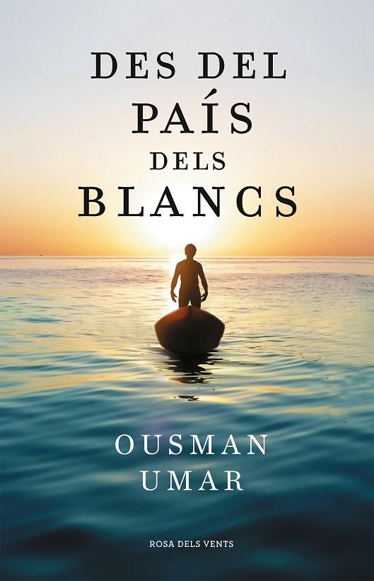 DES DEL PAÍS DELS BLANCS | 9788418033544 | UMAR, OUSMAN | Llibreria Online de Tremp