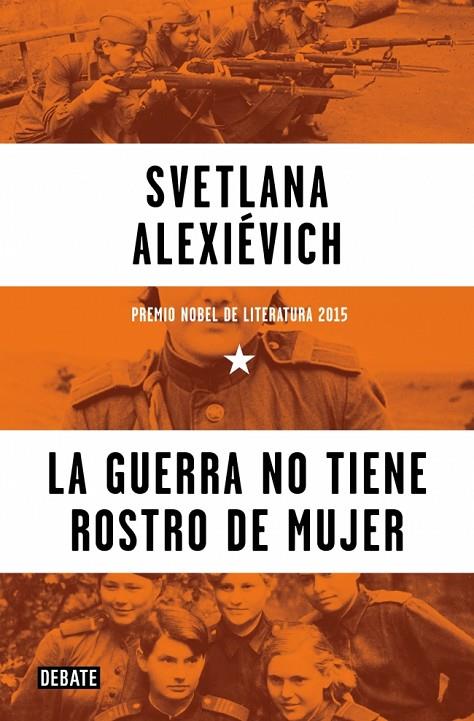 LA GUERRA NO TIENE ROSTRO DE MUJER | 9788410433588 | ALEXIEVICH, SVETLANA | Llibreria Online de Tremp