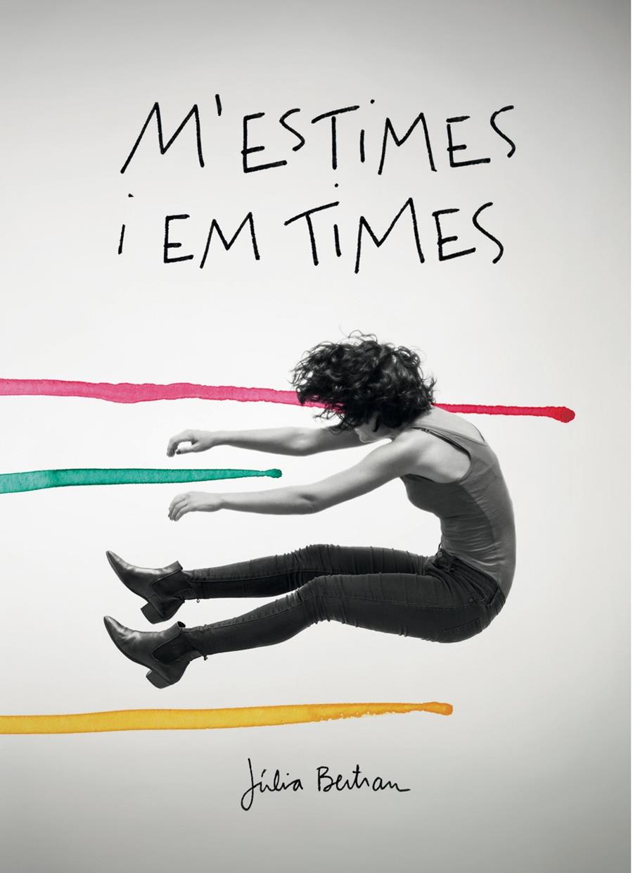 M'ESTIMES I EM TIMES | 9788416670154 | BERTRAN LAFUENTE, JÚLIA | Llibreria Online de Tremp