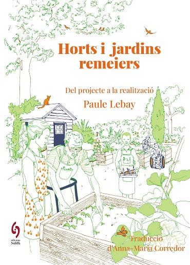 HORTS I JARDINS REMEIERS | 9788412980622 | LEBAY, PAULE | Llibreria Online de Tremp