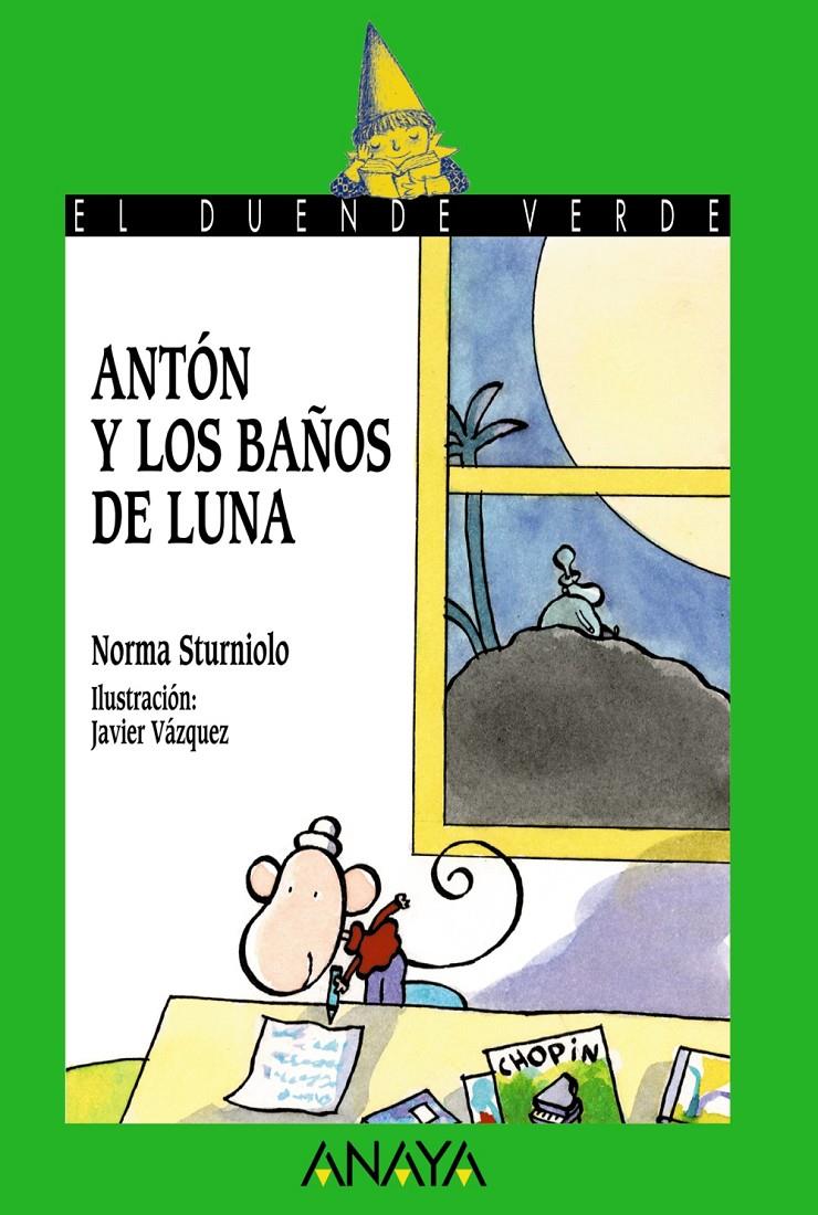 ANTON Y LOS BAÑOS DE LUNA | 9788420792293 | STURNIOLO, NORMA-VAZQUEZ, JAVIER
