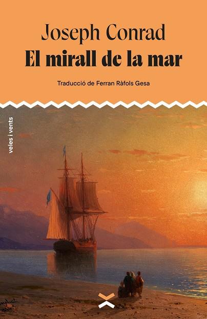 EL MIRALL DE LA MAR | 9788412992670 | CONRAD, JOSEPH