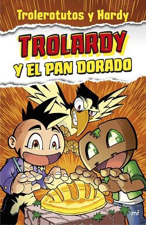 TROLARDY Y EL PAN DORADO | 9788427048065 | TROLEROTUTOS Y HARDY | Llibreria Online de Tremp