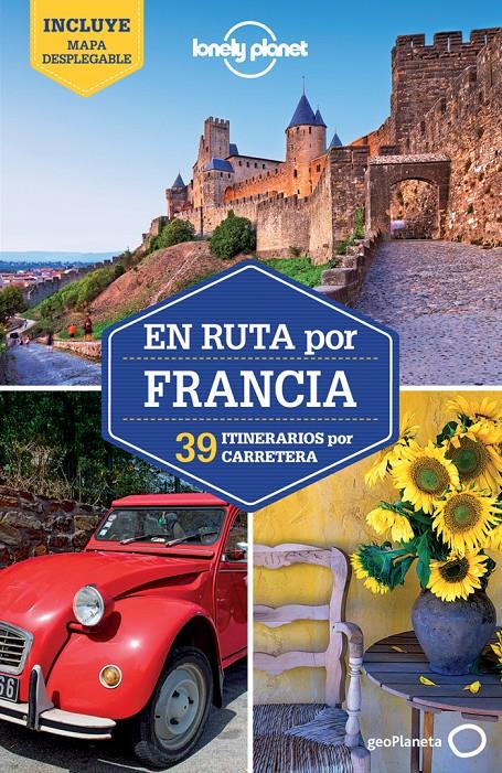 EN RUTA POR FRANCIA 1 | 9788408076070 | OLIVER BERRY/STUART BUTLER/JEAN-BERNARD CARILLET/GREGOR CLARK/DONNA WHEELER/NICOLA WILLIAMS | Llibreria Online de Tremp