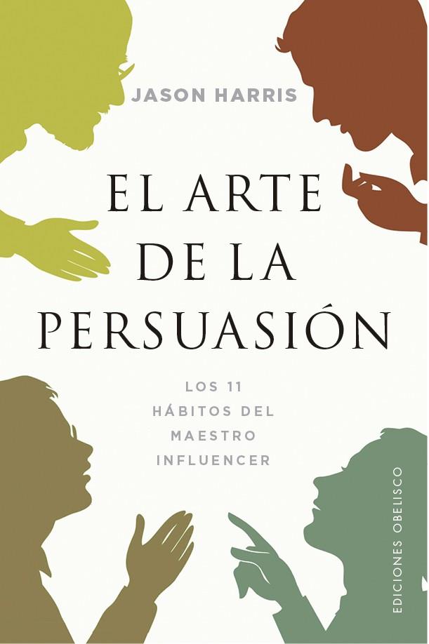 EL ARTE DE LA PERSUASIÓN | 9788491116820 | HARRIS, JASON | Llibreria Online de Tremp