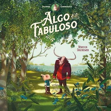 JACOMINUS GAINSBOROUGH. ALGO FABULOSO | 9788414037430 | DAUTREMER, RÉBECCA | Llibreria Online de Tremp