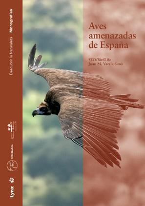 AVES AMENAZADAS DE ESPAÑA | 9788496553293 | VARELA SIMO, JUAN M. | Llibreria Online de Tremp