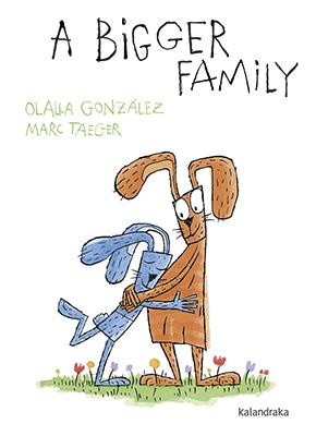 A BIGGER FAMILY | 9788484643241 | GONZÁLEZ PAZ, OLALLA