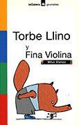 TORBE LLINO Y FINA VIOLINA | 9788424686536 | STAMMPA, MITUS | Llibreria Online de Tremp