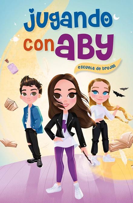 ESCUELA DE BRUJAS (JUGANDO CON ABY 1) | 9788417773687 | JUGANDO CON ABY, | Llibreria Online de Tremp