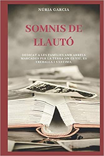 SOMNIS DE LLAUTÓ | SOMNISLLAUTO | GARCIA, NÚRIA | Llibreria Online de Tremp