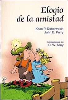 ELOGIO DE LA AMISTAD | 9788428518543 | DOTTERWEICH KASS I PERRY JOHN