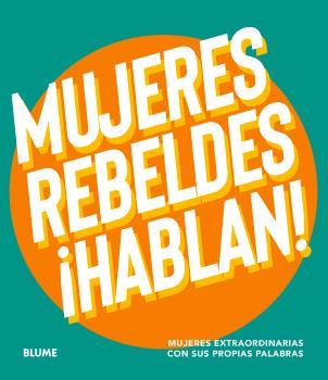 MUJERES REBELDES HABLAN | 9788410268999 | VARIOS AUTORES | Llibreria Online de Tremp