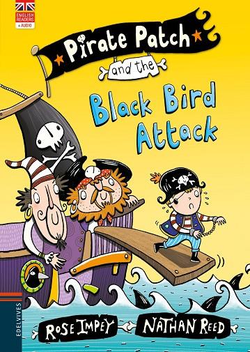 PIRATE PATCH AND THE BLACK BIRD ATTACK | 9788414038611 | IMPEY, ROSE
