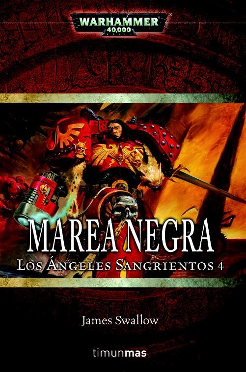 MAREA NEGRA. LOS ANGELES SANGRIENTOS 4 | 9788448044640 | SWALLOW, JAMES