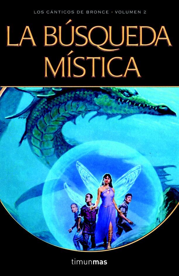 BUSQUEDA MISTICA, LA (LOS CANTICOS DE BRONCE 2) | 9788448034399 | HICKMAN, TRACY ; HICKMAN, LAURA