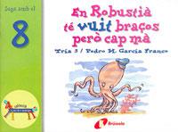 EN ROBUSTIA TE VUIT BRAÇOS PERO CAP MA | 9788483041598 | GARCÍA FRANCO, PEDRO MARÍA | Llibreria Online de Tremp