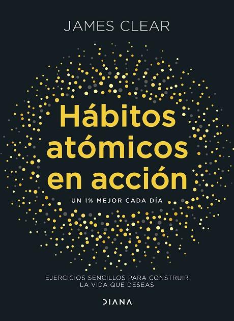 HÁBITOS ATÓMICOS EN ACCIÓN | 9788411193016 | CLEAR, JAMES | Llibreria Online de Tremp