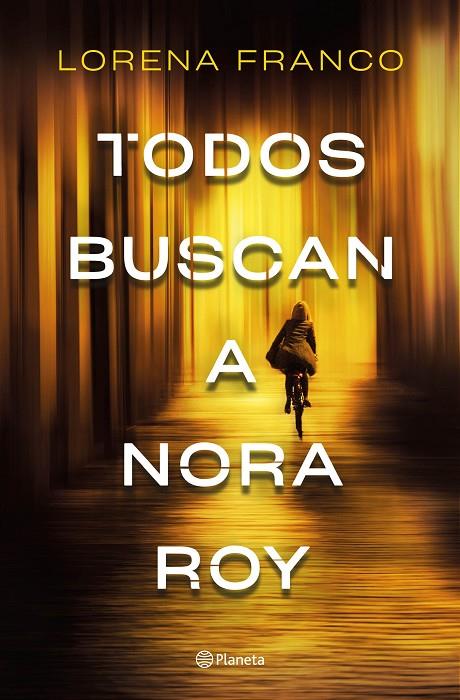 TODOS BUSCAN A NORA ROY | 9788408237198 | FRANCO, LORENA | Llibreria Online de Tremp