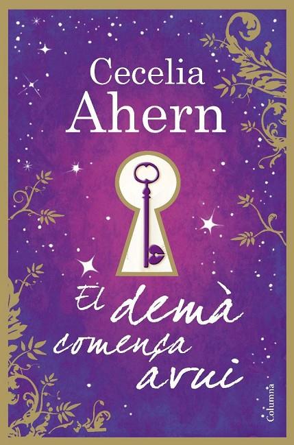 DEMA COMENÇA AVUI, EL | 9788466414142 | AHERN, CECELIA | Llibreria Online de Tremp