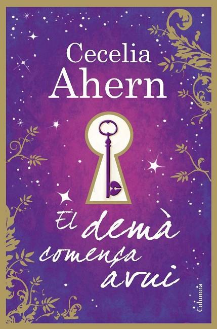 DEMA COMENÇA AVUI, EL | 9788466414142 | AHERN, CECELIA