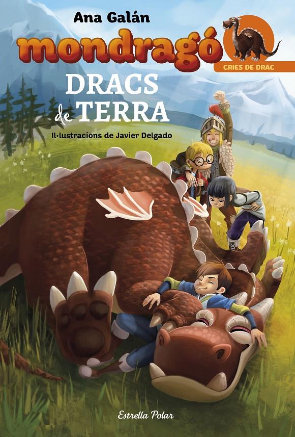 MONDRAGÓ. DRACS DE TERRA | 9788416520527 | ANA GALÁN/JAVIER DELGADO GONZÁLEZ | Llibreria Online de Tremp