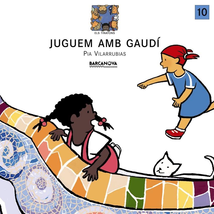 JUGUEM AMB GAUDI | 9788448911324 | VILARRUBIAS, PIA | Llibreria Online de Tremp