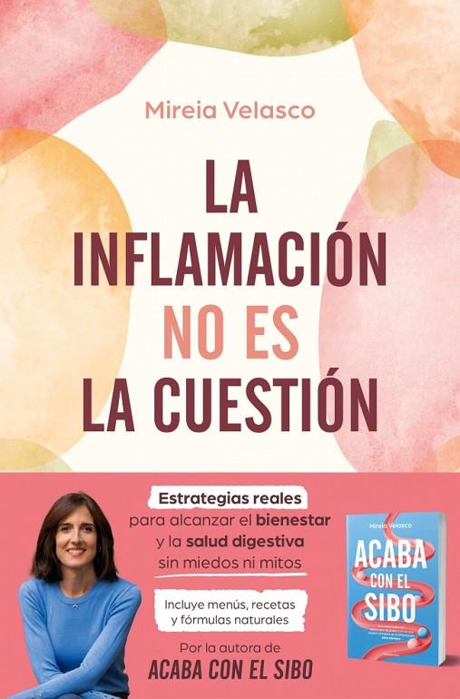 LA INFLAMACIÓN NO ES LA CUESTIÓN | 9788410274785 | VELASCO, MIREIA | Llibreria Online de Tremp