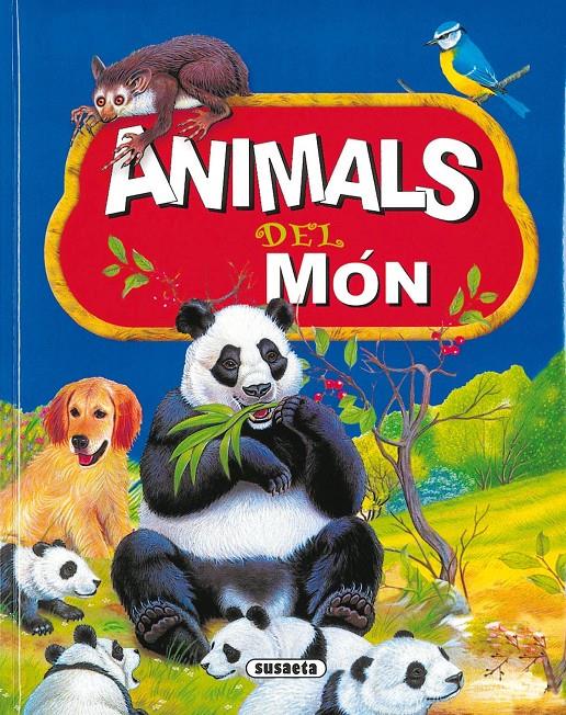 ANIMALS DEL MON | 9788430544486 | ROVIRA, PERE ; ARREDONDO, FRANCISCO | Llibreria Online de Tremp