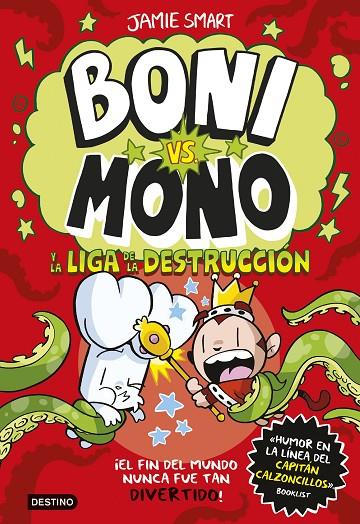 BONI VS. MONO 3. BONI VS. MONO Y LA LIGA DE LA DESTRUCCIÓN | 9788408294016 | SMART, JAMIE | Llibreria Online de Tremp