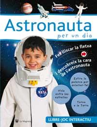 ASTRONAUTA PER UN DIA | 9788478714810 | VARIOS AUTORES | Llibreria Online de Tremp