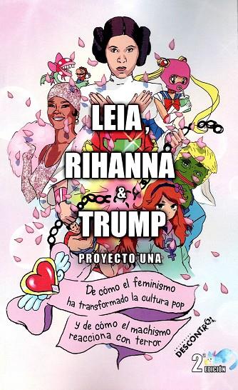 LEIA, RIHANNA & TRUMP | 9788417190699 | PROYECTO UNA