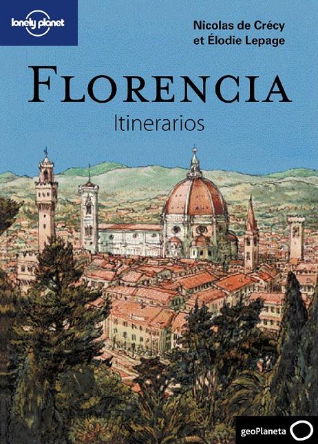 FLORENCIA : ITINERARIOS | 9788408096726