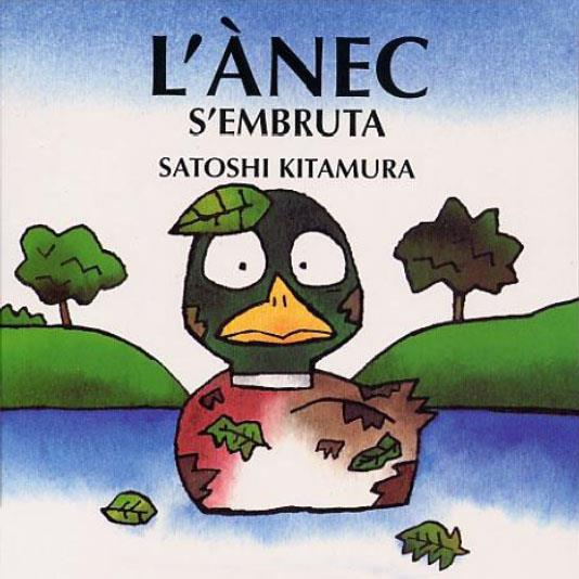 ANEC S'EMBRUTA, L' | 9788493198466 | KITAMURA, SATOSHI | Llibreria Online de Tremp